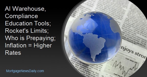 Mortgage industry update on AI tools, compliance, prepayments, inflation, and higher rates