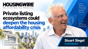 Stuart Siegel with headline warning private listings may deepen housing affordability crisis